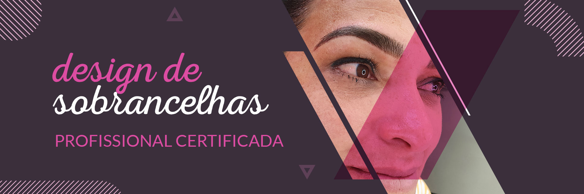 Dêde Vargas - Design de Sobrancelhas